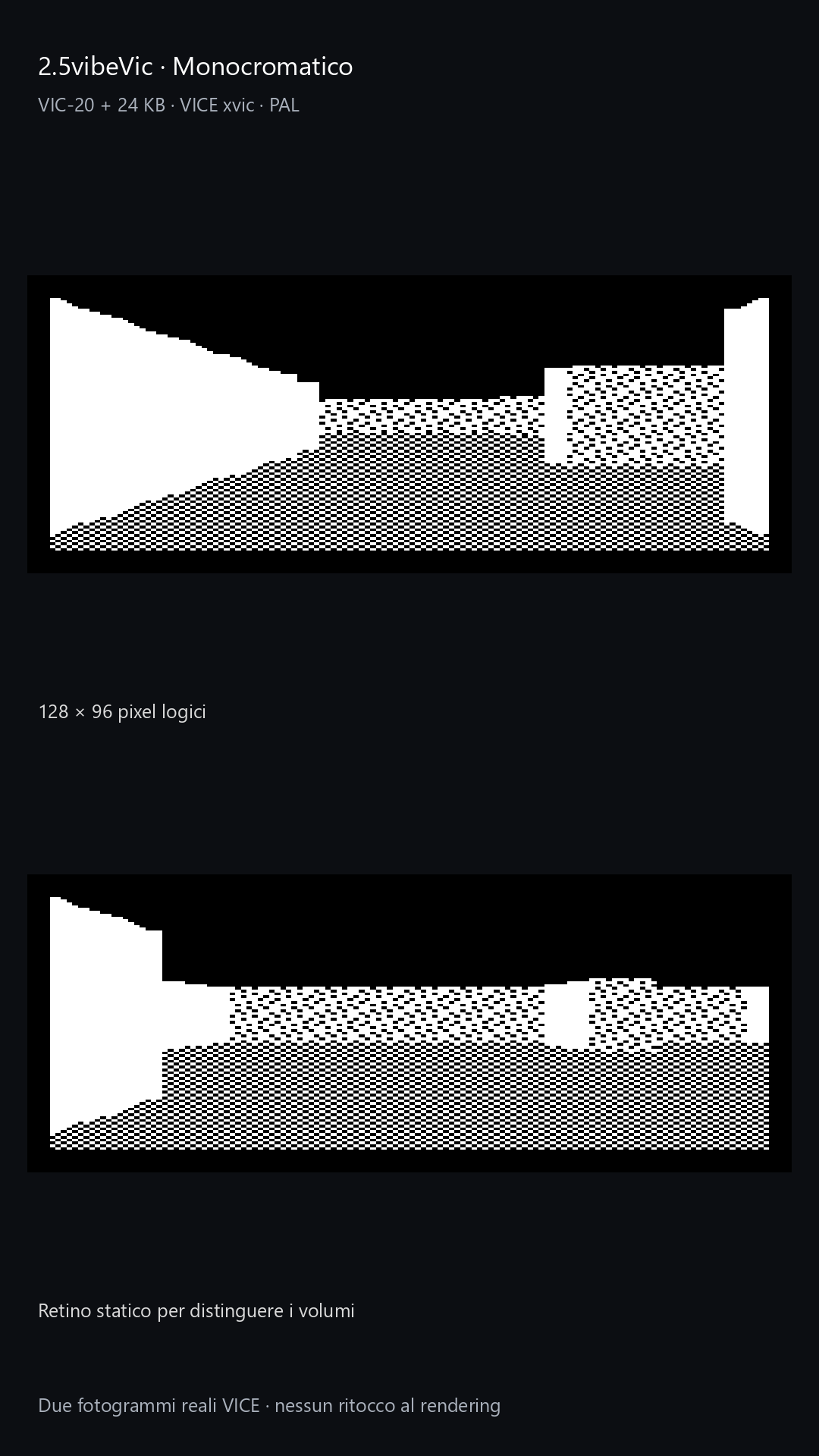 Monochrome 2.5vibeVic: greater horizontal detail, with solid and patterned walls. VIC-20 with a 24 KB expansion. Real VICE screenshots.